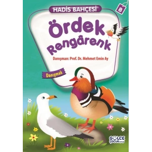 Ördek Rengarenk - Danışmak / Hadis Bahçesi 8