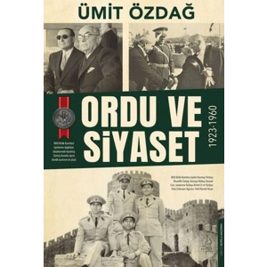 Ordu ve Siyaset: 1923-1960