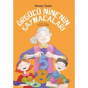 Örgücü Nine’nin Saymacaları