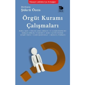 Örgüt Kuramı Çalışmaları