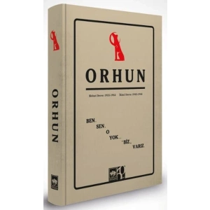 Orhun Birinci Devre: 1933 - 1934 / İkinci Devre: 1943 - 1944