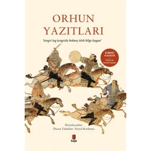 Orhun Yazıtları - Ölümsüz Klasikler