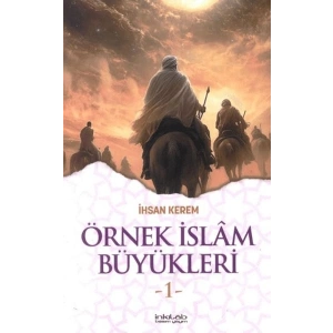 Örnek İslam Büyükleri 1