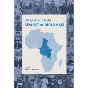 Orta Afrikada Siyaset ve Diplomasi