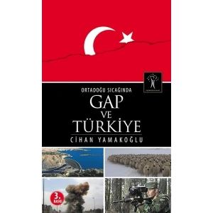 Ortadoğu Sıcağında GAP ve Türkiye