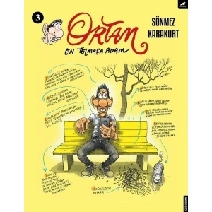 Ortam 3 - En Telmaşa Adam