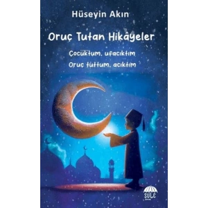 Oruç Tutan Hikayeler