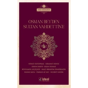 Osman BeyDen Sultan VahdettinE