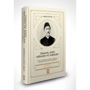 Osmanlı Âdet, Merasim ve Tabirleri