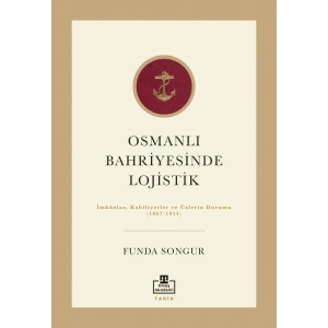 Osmanlı Bahriyesinde Lojistik