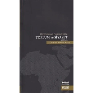 Osmanlıdan Cumhuriyete Toplum ve Siyaset