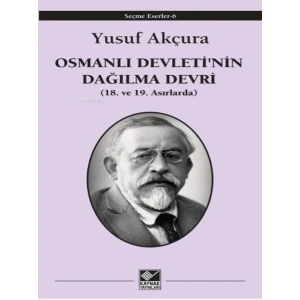 Osmanlı Devletinin Dağılma Devri