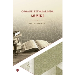 Osmanlı Fetvalarında Mûsikî