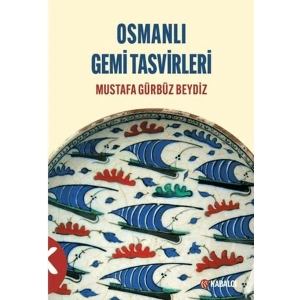 Osmanlı Gemi Tasvirleri