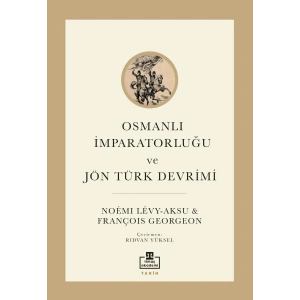 Osmanlı İmparatorluğu ve Jön Türk Devrimi
