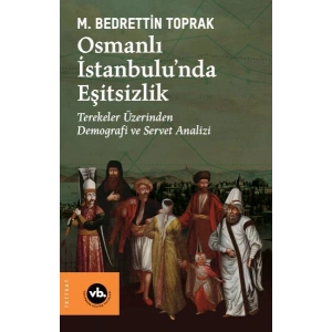 Osmanlı İstanbulu’nda Eşitsizlik