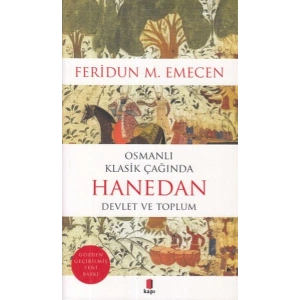 Osmanlı Klasik Çağında Hanedan-Devlet ve Toplum