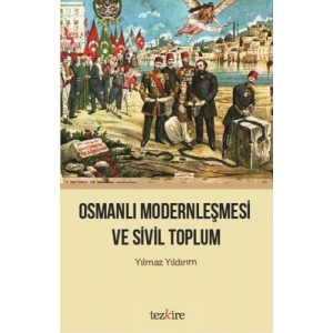 Osmanlı Modernleşmesi ve Sivil Toplum