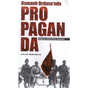 Osmanlı Ordusunda Propaganda