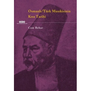 Osmanlı / Türk Musıkisinin Kısa Tarihi