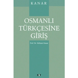 Osmanlı Türkçesine Giriş