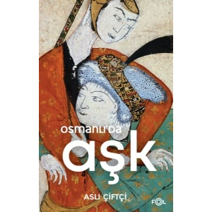 Osmanlı’da Aşk