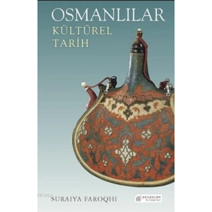Osmanlılar: Kültürel Tarih