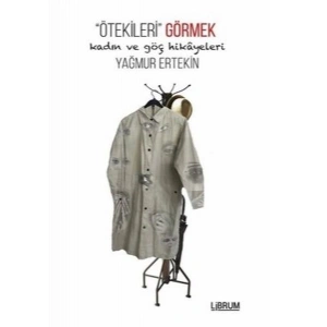 Ötekileri Görmek