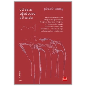 Otların Uğultusu Altında