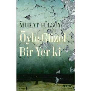 Öyle Güzel Bir Yer ki