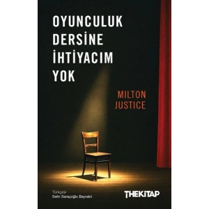 Oyunculuk Dersine İhtiyacım Yok