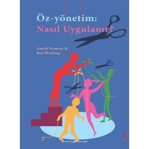 Öz-Yönetim: Nasıl Uygulanır?