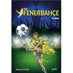 Ozan Fenerbahçe Stadında
