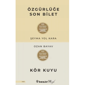 Özgürlüğe Son Bilet - Kör Kuyu