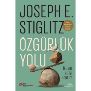 Özgürlük Yolu İktisat Ve İyi Toplum