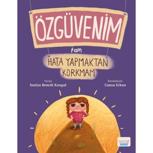Özgüvenim Tam Hata Yapmaktan Korkmam