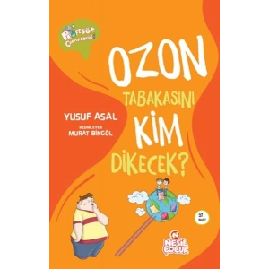Ozon Tabakasını Kim Dikecek?