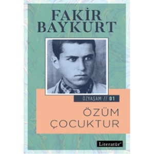 Özyaşam 1 - Özüm Çocuktur
