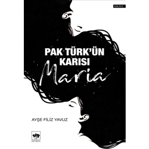 Pak Türkün Karısı Maria