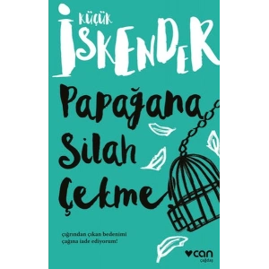 Papağana Silah Çekme