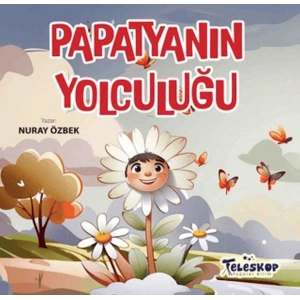 Papatyanın Yolculuğu