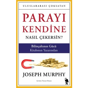 Parayı Kendine Nasıl Çekersin?