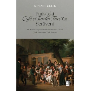 Paris’teki Café et Jardin Turc’ün Serüveni