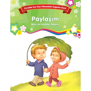 Paylaşım - Bilinç ve Karakter Gelişimi