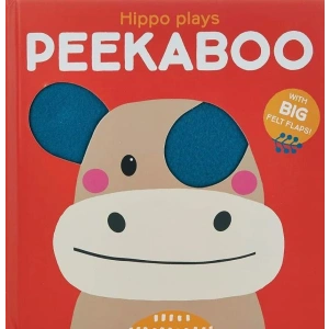 Peekaboo with Felt Flaps: Hippo Plays Peekaboo