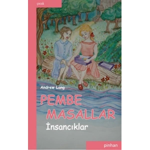 Pembe Masallar (İnsancıklar)