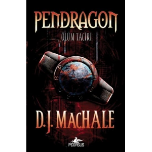Pendragon 1 - Ölüm Taciri