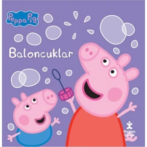 Peppa Pig - Baloncuklar