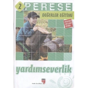 Perese Değerler Eğitimi Öğrenci Kitabı 2: Yardımseverlik