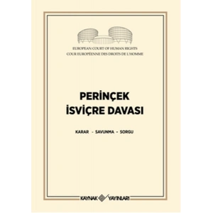 Perinçek İsviçre Davası  Karar - Savunma - Sorgu